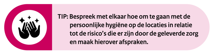 TIP: Medewerkers moeten hun handen kunnen wassen of desinfecteren in de ruimten waar dit nodig is. Geef medewerkers anders een zakflacon handalcohol mee.